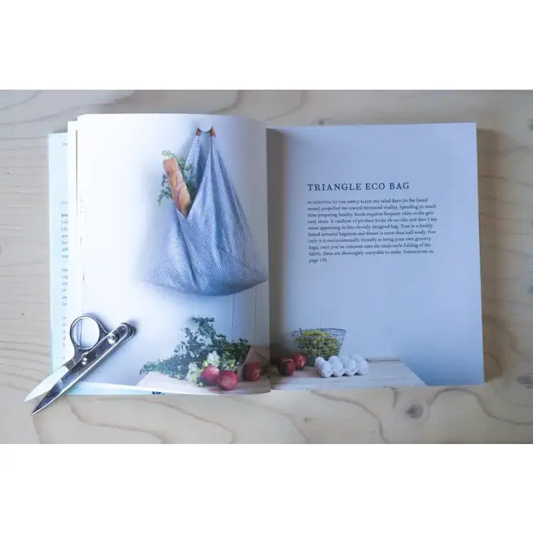 Sewing Happiness: A Year of Simple Projects For Living Well