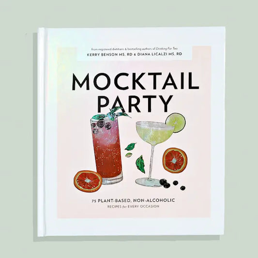 Mocktail Party: 75 Non-Alcoholic Mocktail Recipes